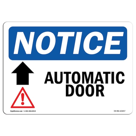 Signmission OSHA Notice, 3.5" Height, Automatic Door Up Arrow Sign With Symbol, 5" X 3.5", Landscape OS-NS-D-35-L-10267